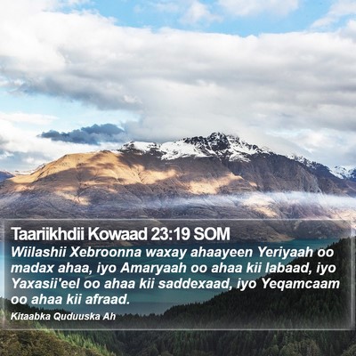 Taariikhdii Kowaad 23:19 SOM Bible Verse Image