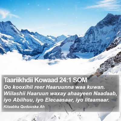 Taariikhdii Kowaad 24:1 SOM Bible Verse Image