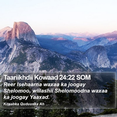 Taariikhdii Kowaad 24:22 SOM Bible Verse Image