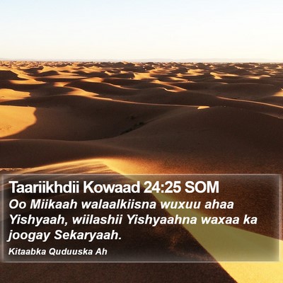 Taariikhdii Kowaad 24:25 SOM Bible Verse Image