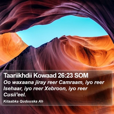 Taariikhdii Kowaad 26:23 SOM Bible Verse Image