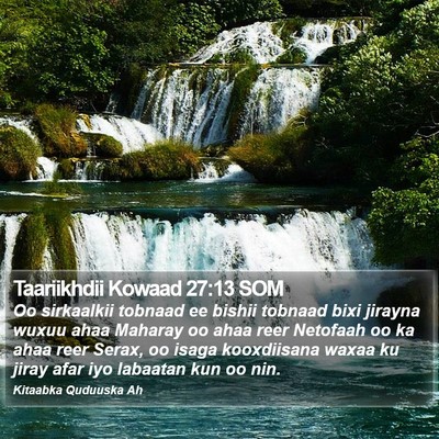 Taariikhdii Kowaad 27:13 SOM Bible Verse Image