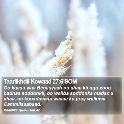 Taariikhdii Kowaad 27:6 SOM Bible Verse Image