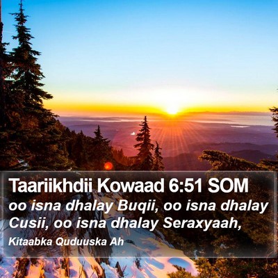 Taariikhdii Kowaad 6:51 SOM Bible Verse Image