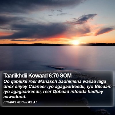 Taariikhdii Kowaad 6:70 SOM Bible Verse Image