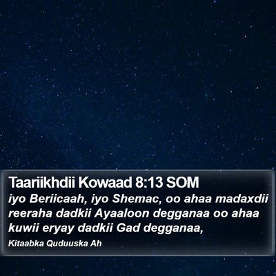 Taariikhdii Kowaad 8:13 SOM Bible Verse Image