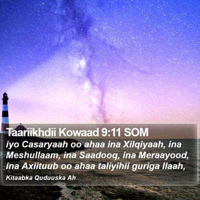 Taariikhdii Kowaad 9:11 SOM Bible Verse Image