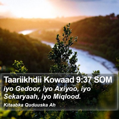 Taariikhdii Kowaad 9:37 SOM Bible Verse Image