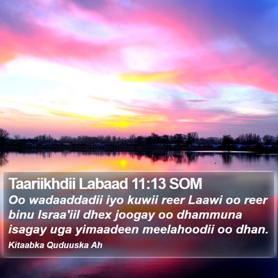 Taariikhdii Labaad 11:13 SOM Bible Verse Image