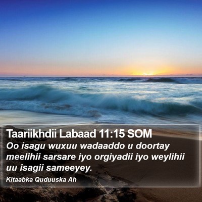 Taariikhdii Labaad 11:15 SOM Bible Verse Image