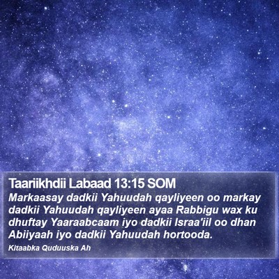 Taariikhdii Labaad 13:15 SOM Bible Verse Image