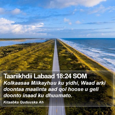 Taariikhdii Labaad 18:24 SOM Bible Verse Image
