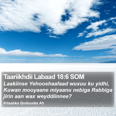 Taariikhdii Labaad 18:6 SOM Bible Verse Image
