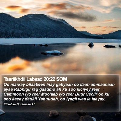 Taariikhdii Labaad 20:22 SOM Bible Verse Image