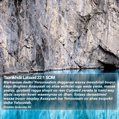 Taariikhdii Labaad 22:1 SOM Bible Verse Image