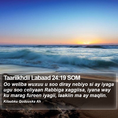 Taariikhdii Labaad 24:19 SOM Bible Verse Image