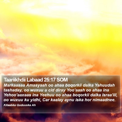 Taariikhdii Labaad 25:17 SOM Bible Verse Image