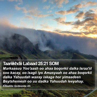 Taariikhdii Labaad 25:21 SOM Bible Verse Image
