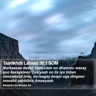 Taariikhdii Labaad 26:1 SOM Bible Verse Image