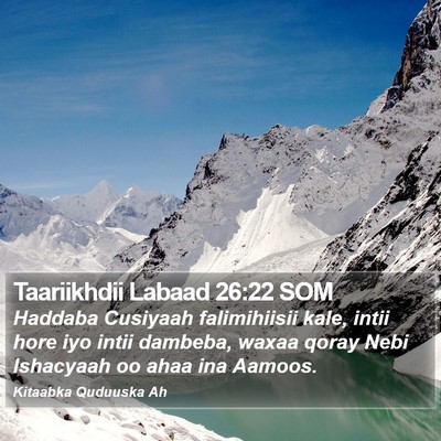 Taariikhdii Labaad 26:22 SOM Bible Verse Image
