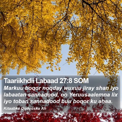 Taariikhdii Labaad 27:8 SOM Bible Verse Image