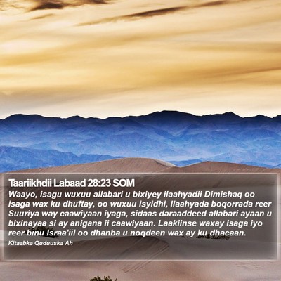 Taariikhdii Labaad 28:23 SOM Bible Verse Image