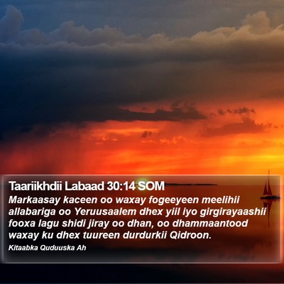Taariikhdii Labaad 30:14 SOM Bible Verse Image