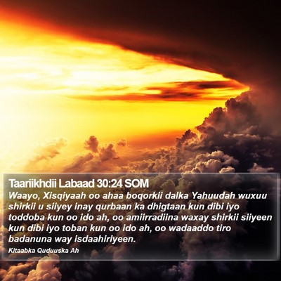 Taariikhdii Labaad 30:24 SOM Bible Verse Image