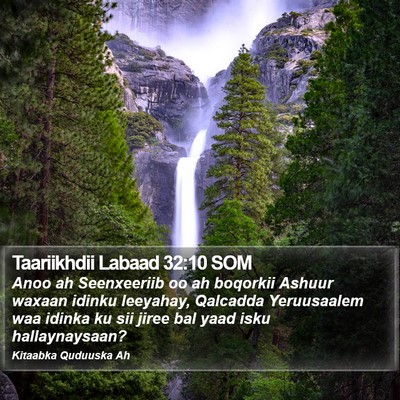 Taariikhdii Labaad 32:10 SOM Bible Verse Image