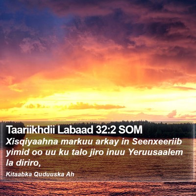 Taariikhdii Labaad 32:2 SOM Bible Verse Image