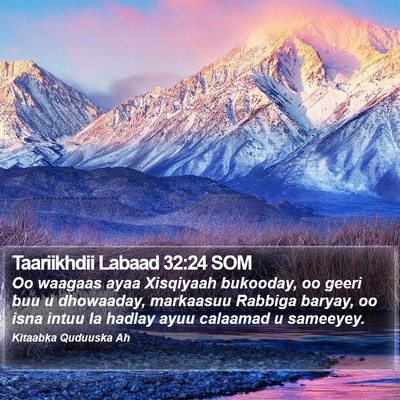 Taariikhdii Labaad 32:24 SOM Bible Verse Image