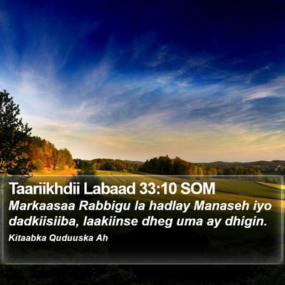 Taariikhdii Labaad 33:10 SOM Bible Verse Image