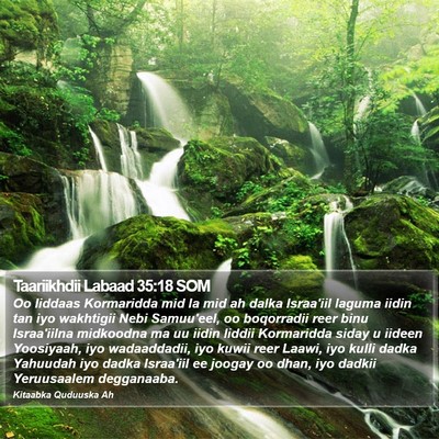 Taariikhdii Labaad 35:18 SOM Bible Verse Image