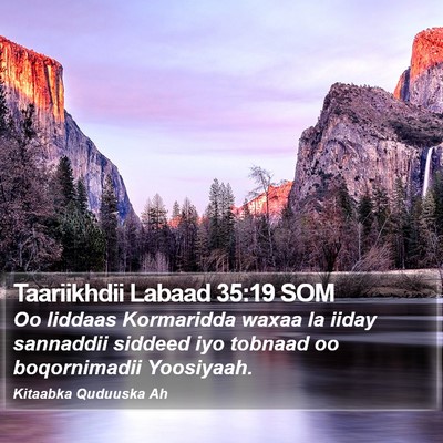 Taariikhdii Labaad 35:19 SOM Bible Verse Image