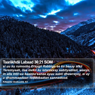 Taariikhdii Labaad 36:21 SOM Bible Verse Image