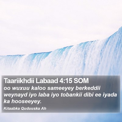 Taariikhdii Labaad 4:15 SOM Bible Verse Image