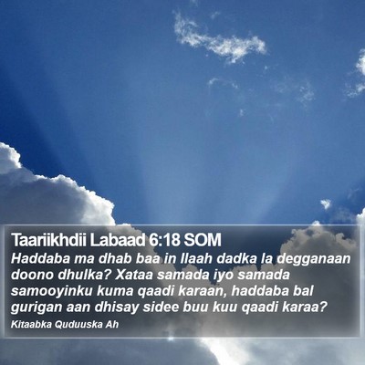 Taariikhdii Labaad 6:18 SOM Bible Verse Image
