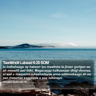 Taariikhdii Labaad 6:20 SOM Bible Verse Image
