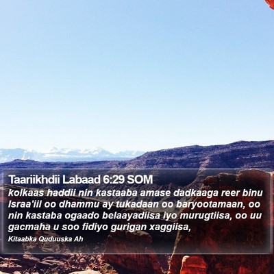 Taariikhdii Labaad 6:29 SOM Bible Verse Image