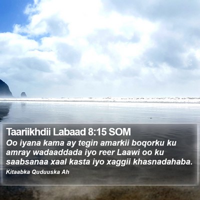 Taariikhdii Labaad 8:15 SOM Bible Verse Image