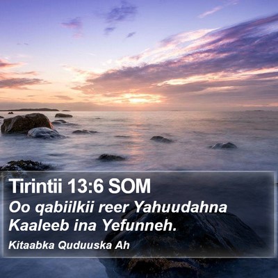 Tirintii 13:6 SOM Bible Verse Image
