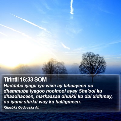 Tirintii 16:33 SOM Bible Verse Image