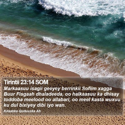 Tirintii 23:14 SOM Bible Verse Image