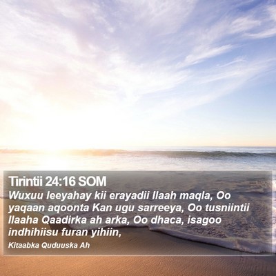 Tirintii 24:16 SOM Bible Verse Image