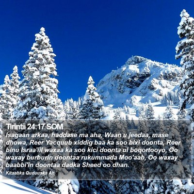 Tirintii 24:17 SOM Bible Verse Image