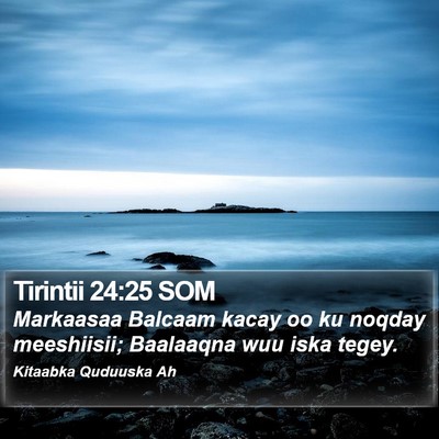 Tirintii 24:25 SOM Bible Verse Image