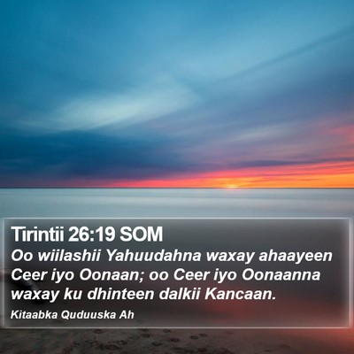 Tirintii 26:19 SOM Bible Verse Image