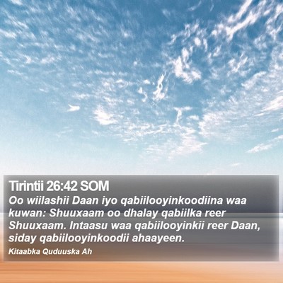 Tirintii 26:42 SOM Bible Verse Image