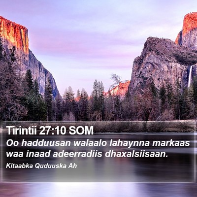 Tirintii 27:10 SOM Bible Verse Image