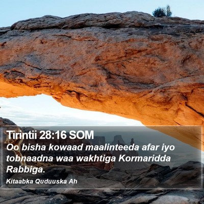 Tirintii 28:16 SOM Bible Verse Image